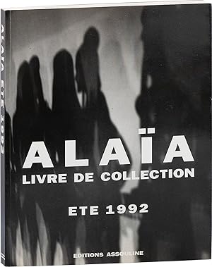 Alaia: Livre de Collection