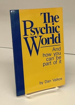 The Psychic World And how you can be part of it