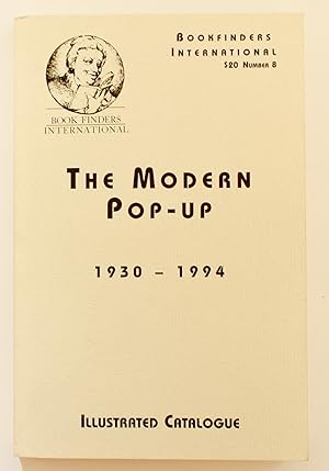 THE MODERN POP-UP 1930-1994 Illustrated Catalogue (Bookfinder's International Number 8)