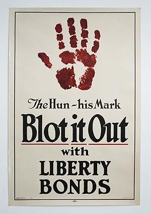 1917 Original U.S. WWI Poster - The Hun, His Mark Blot it Out with Liberty Bonds