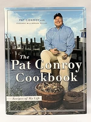 The Pat Conroy Cookbook Recipes of my Life
