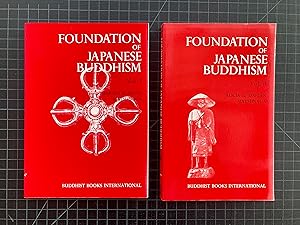 Foundation of Japanese Buddhism. Two Volumes: Volume I and and Volume II