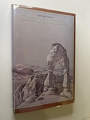 Desert Solitaire: A Season in the Wilderness (signed association copy)