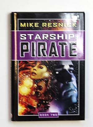 Starship: Pirate: Book Two