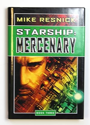Starship: Mercenary (Starship, 3)