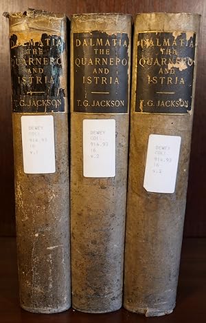 Dalmatia The Quarnero and Istria in Three Volumes