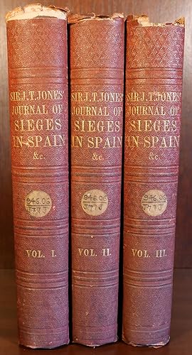 Journals of Sieges Carried on By The Army Under The Duke of Wellington in Three Volumes
