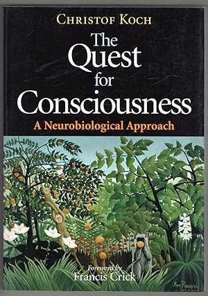 The Quest for Consciousness: A Neurobiological Approach