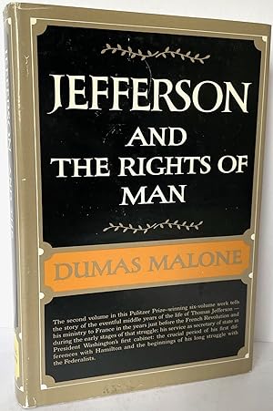 Jefferson and His Time [ Volume Two ] : Jefferson and the Right of Man