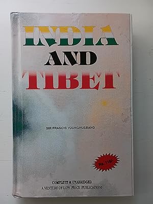 India and Tibet: A history of the relations which have subsisted between the two countries from t...