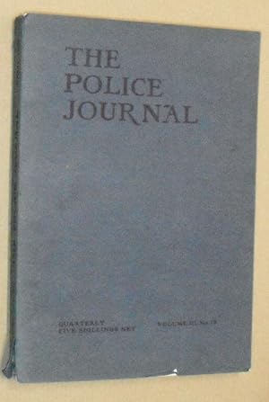 The Police Journal Vol.III No.2, April 1930: a quarterly journal for the police forces of the Empire