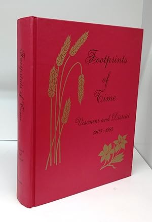 Footprints of Time: Viscount and District 1905-1985