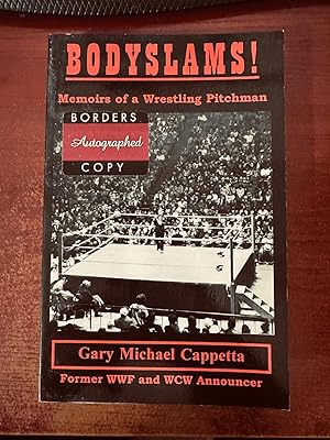 Bodyslams! Memoirs of a Wrestling Pitchman