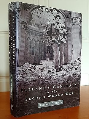 Ireland's Generals in the Second World War [Signed by Author]