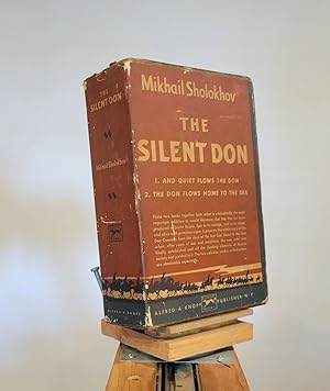 The Silent Don 1. and Quiet Flows the Don 2. the Don Flows Home to the Sea