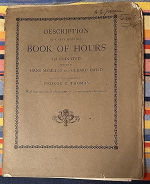 Description of a Very Beautiful Book of Hours illuminated probably by Hans Memling and Gerard Dav...