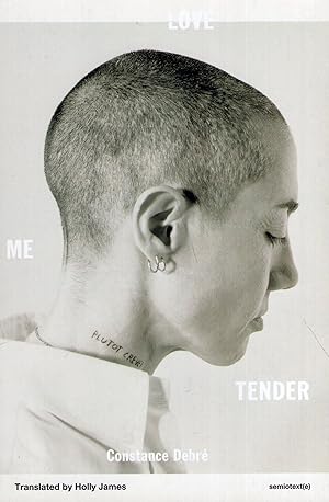 Love Me Tender (Semiotext(e) / Native Agents)