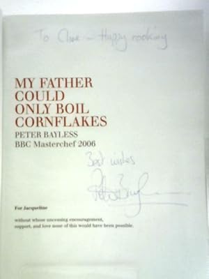 My Father Could Only Boil Cornflakes