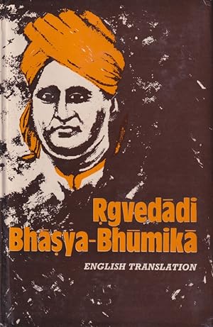 Rgvedadi-Bhasya-Bhumika. Being an Introduction to the Commentary on the Four Vedas.