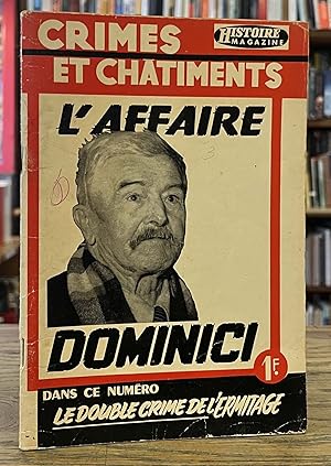 Crimes et Chatiments _ L'Affaire Dominici _ Histoire Magazine