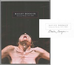Bailey Doogan: Selected Works 1971-2005 (Signed First Edition)