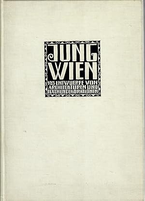 Jung Wien; Ergebnisse aus der Wiener Kunstgewerbe-Schule
