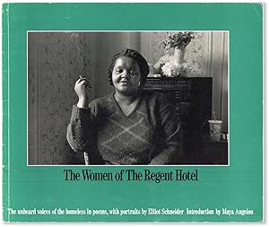 The Women of the The Regent Hotel: the unheard voices of the homeless in poems.