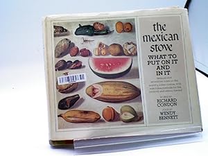The Mexican Stove : What to put on it and in it