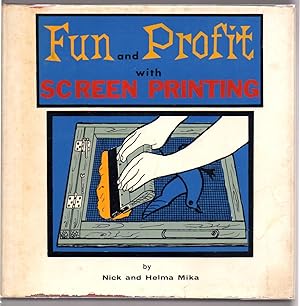 Fun and Profit with Screen Printing