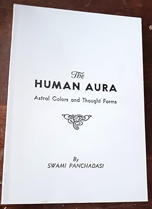 The Human Aura: Astral Colors and Thought Forms