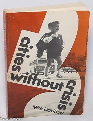 Cities without crisis