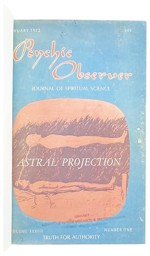 Psychic Observer: Journal of Spiritual Science - Vol. XXXIII, Nos. 1-7 (January - November 1972) ...