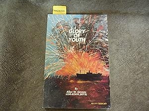 Glory of Youth - A Narrative of My Experiences as an Officer in the Royal Canadian Navy from 1939...
