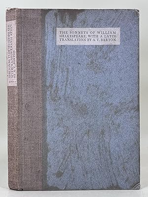 The Sonnets of William Shakespeare, with a Latin translation by A.T. Barton