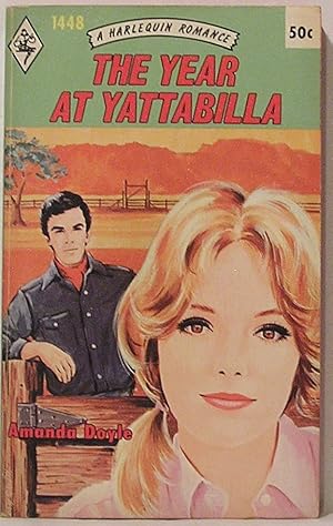 The Year at Yattabilla: A Harlequin Romance, 1448