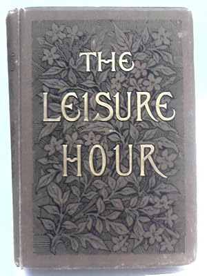 The Leisure Hour 1889
