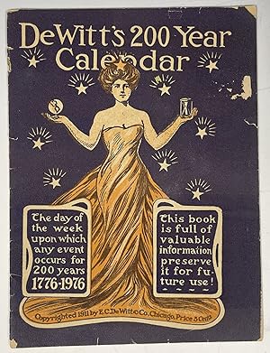 DeWitt's 200 Year Calendar - 1776 - 1976
