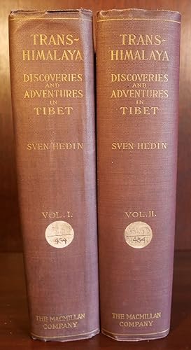Trans-Himalaya Discoveries and Adventures in Tibet in Two Volumes