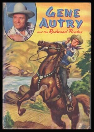 GENE AUTRY AND THE REDWOOD PIRATES