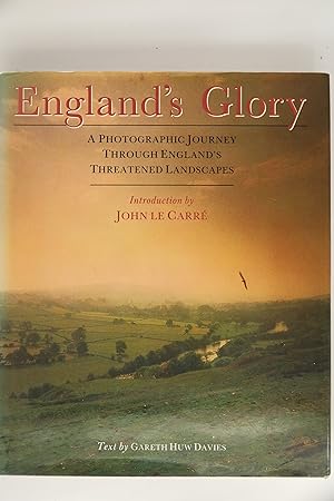 England's Glory: Photographic Journey Through England's Threatened Landscapes