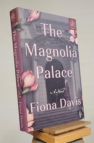 The Magnolia Palace: A Novel