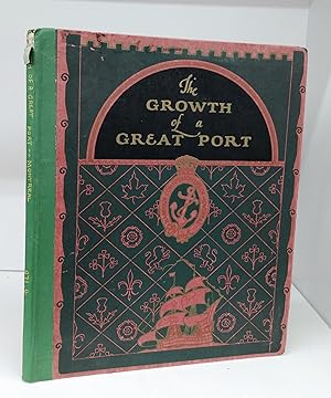 The Growth of a Great Port