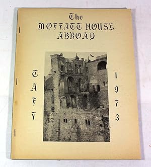 The Moffatt House Abroad: The 1973 Trans-Atlantic