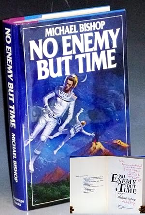 No Enemy But Time (inscribed By the Author)