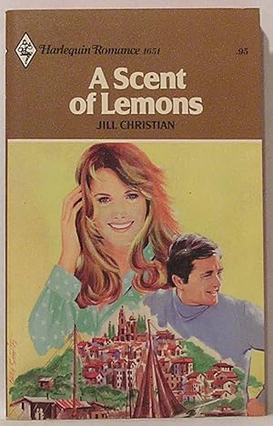 A Scent of Lemons: A Harlequin Romance, 1651