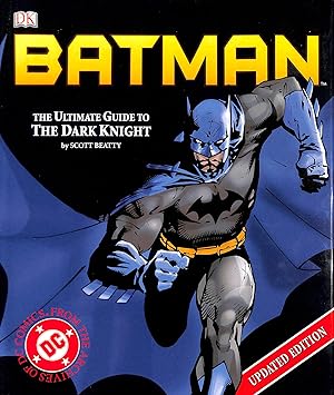 Batman: The Ultimate Guide to the Dark Knight