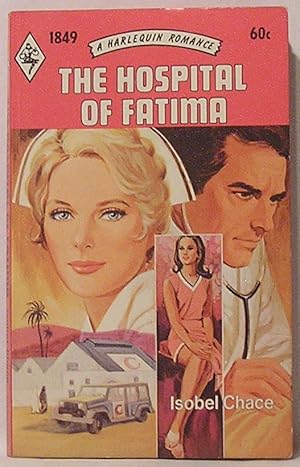 The Hospital of Fatima: A Harlequin Romance, 1849