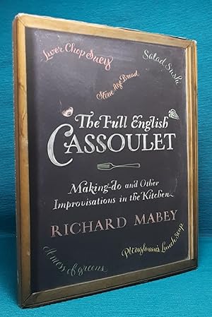 The Full English Cassoulet: Making-Do in the Kitchen