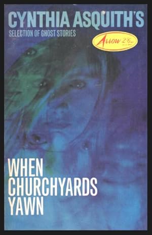WHEN CHURCHYARDS YAWN