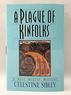 A Plague of Kinfolks